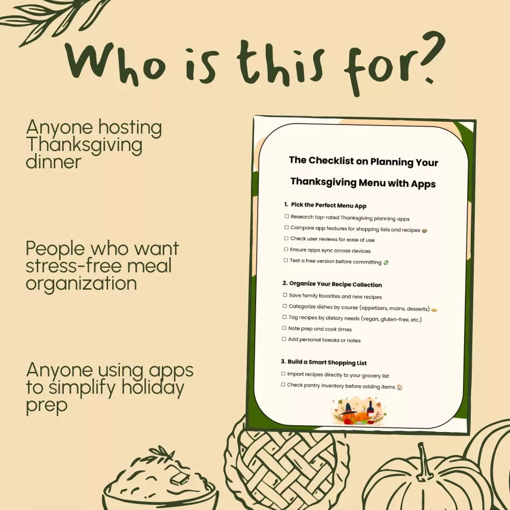 The Checklist on Planning Your Thanksgiving Menu with Apps | Digital Download for Effortless Holiday Meal Planning | Printable & Interactive Guide to Using Apps for Planning Thanksgiving Menus