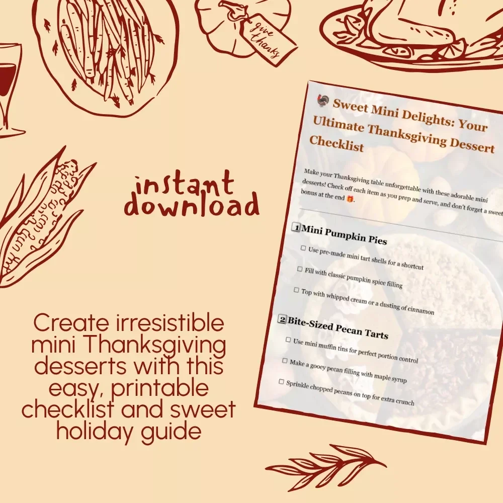 Sweet Mini Delights: Your Ultimate Thanksgiving Dessert Checklist | Printable Mini Dessert Guide, Digital Download, Holiday Baking Planner, Thanksgiving Party Recipes