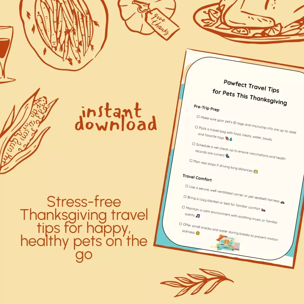 Pawfect Travel Tips for Pets This Thanksgiving | Printable Checklist for Stress-Free Pet Travel | Thanksgiving Travel Tips for Pets | Digital Download