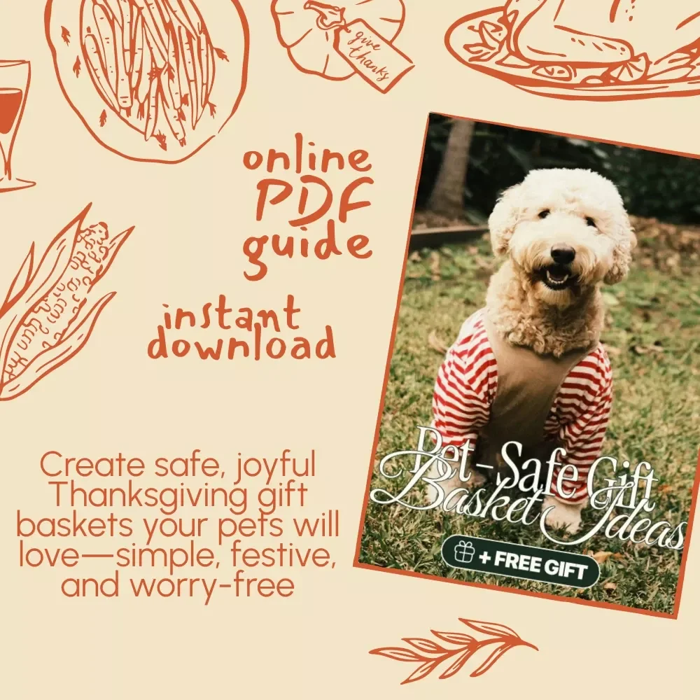 Tail-Wagging Thanksgiving: Pet-Safe Gift Basket Ideas | Printable eBook, Pet Lover Guide, Digital Download for Dog & Cat Owners, Holiday Gift Inspiration
