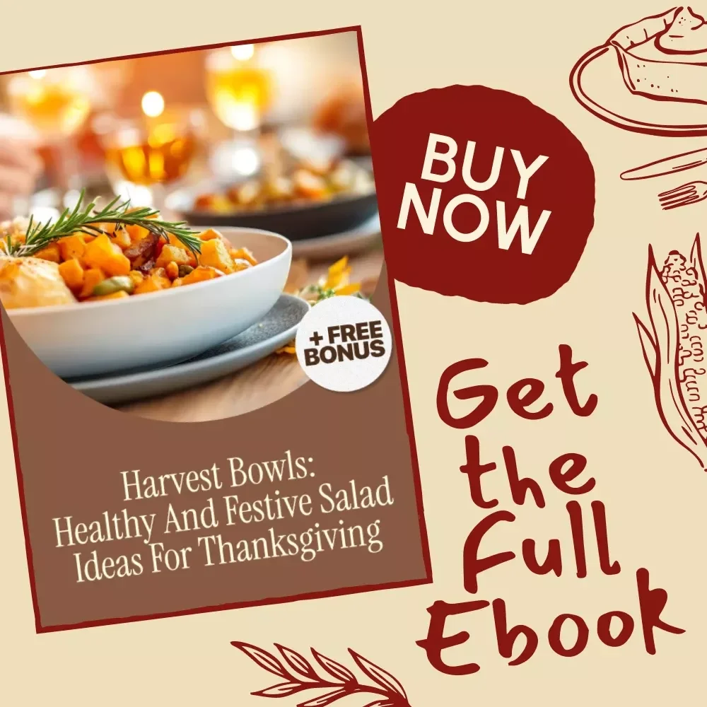 Harvest Bowls: Healthy and Festive Salad Ideas for Thanksgiving | eBook for Fresh Seasonal Recipes, Creative Dressings & AI Cooking Tips | Digital Download for Holiday Meal Inspiration