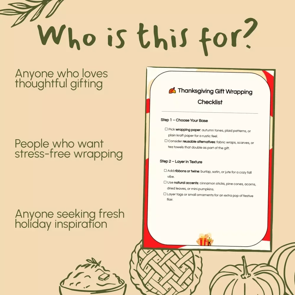 Thanksgiving Gift Wrapping Checklist | Printable Thanksgiving-Themed Gift Wrapping Ideas | Fall Holiday Gift Presentation Guide for Rustic, Cozy Packaging Inspiration