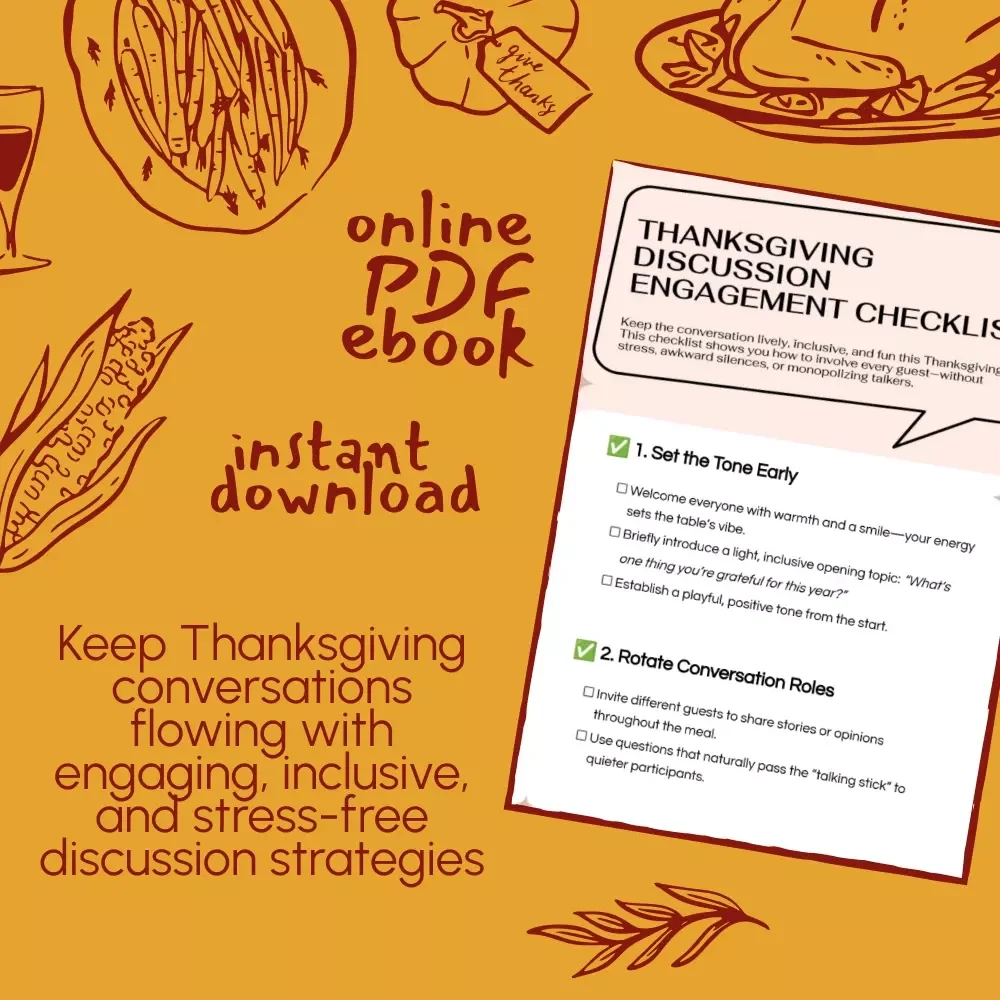 Thanksgiving Discussion Engagement Checklist – Digital Download, Conversation Guide, eBook, Icebreaker Questions, Family Dinner Tips, Holiday Gathering Checklist