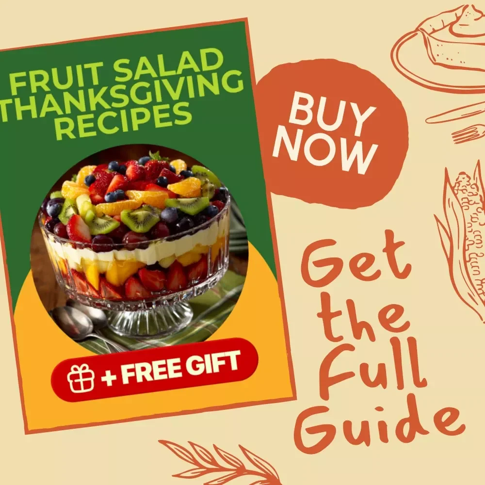 Fruit Salad Thanksgiving Recipes | Holiday eBook for Fresh & Festive Meals | Digital Download Guide with Simple Recipes, Healthy Ideas & AI Menu Planning Tips