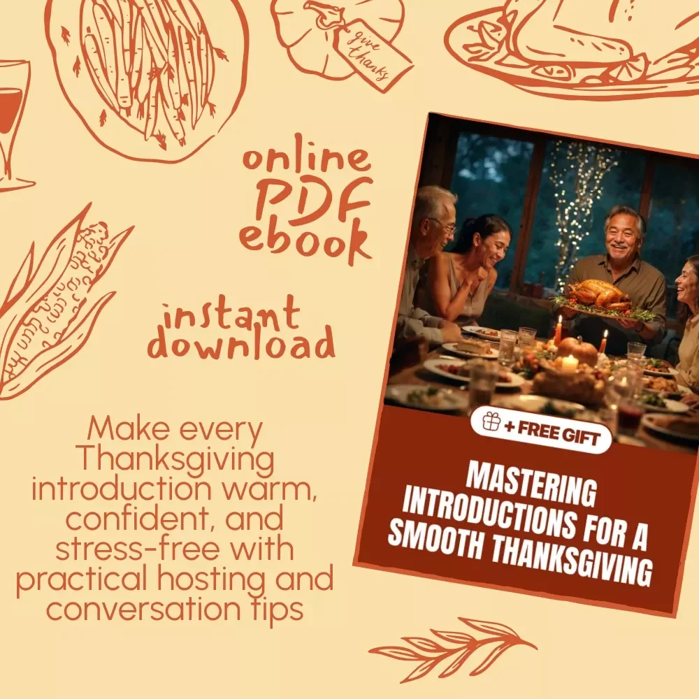Mastering Introductions for a Smooth Thanksgiving | Digital Guide for Confident Family Connections, Conversation Starters & Hosting Success