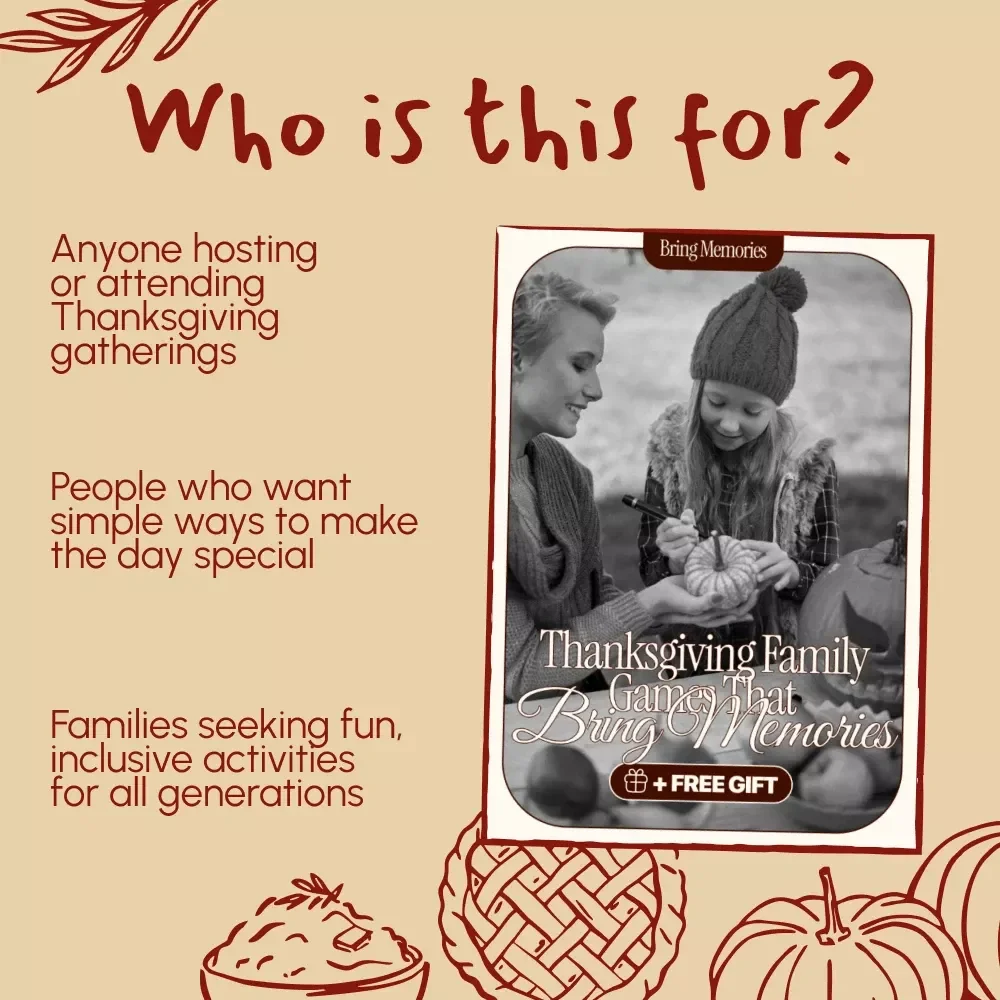 Thanksgiving Family Games That Bring Memories | Printable Guide for Fun Thanksgiving Games for Family, Classic & Modern Ideas, AI Tips & Activities