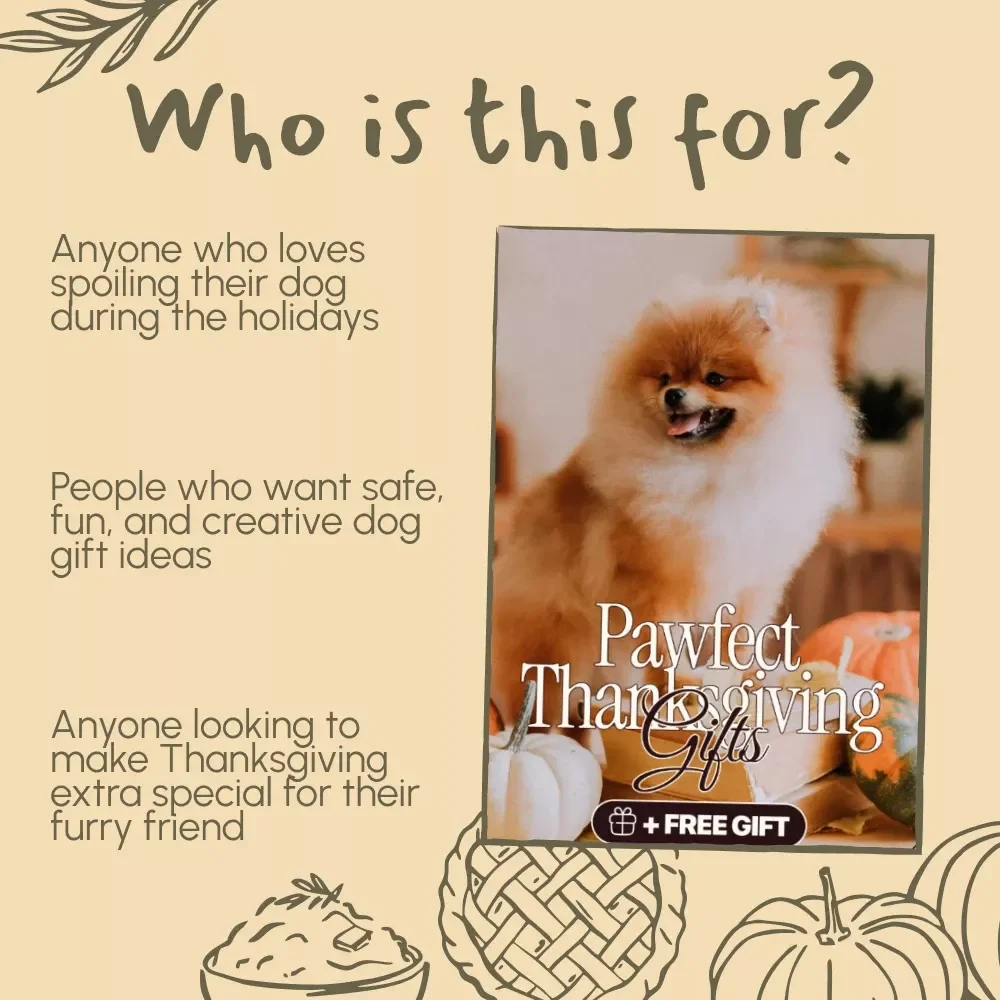 Pawfect Thanksgiving Gifts | Digital Dog Lovers Guide | Pet Gift Ideas, Dog Treat Recipes, Toys & Holiday Checklist for Dog Owners
