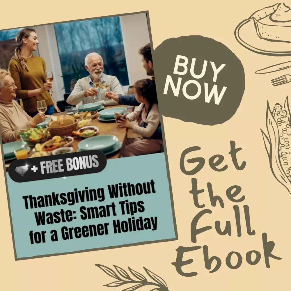 Thanksgiving Without Waste: Smart Tips for a Greener Holiday | Eco-Friendly eBook Guide | Zero-Waste Thanksgiving Planner | Sustainable Holiday Checklist | Digital Download