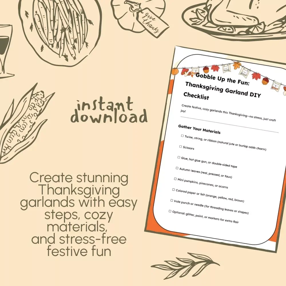 Gobble Up the Fun: Thanksgiving Garland DIY Checklist | Festive Fall Décor Guide for Creative Holiday Crafters