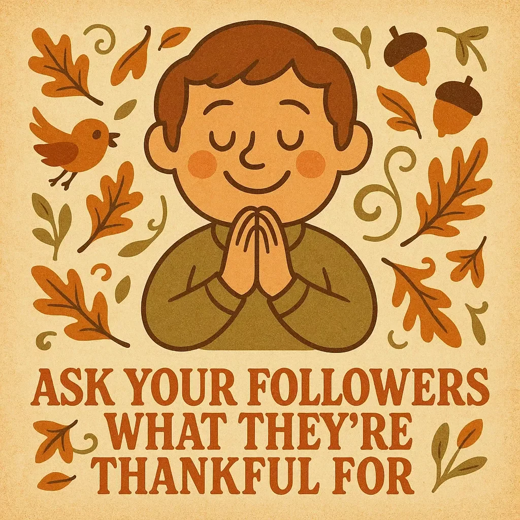 Ask Your Followers What They’re Thankful For | Thanksgiving Social Media Caption Guide | Digital Download for Creators & Small Businesses | Engagement Boost eBook, Instagram Content Ideas, Holiday Marketing Tips