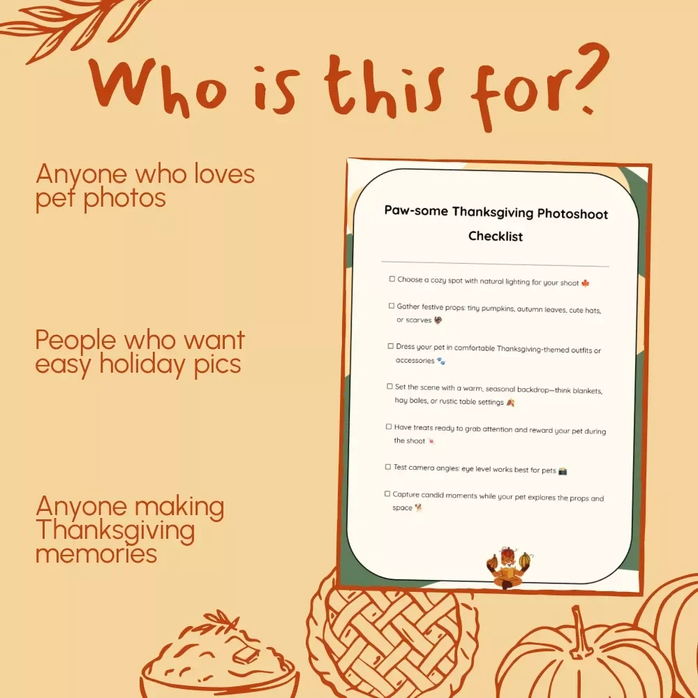 Paw-some Thanksgiving Photoshoot Checklist | Thanksgiving-Themed Pet Photoshoot Ideas | Digital Download Printable Guide for Pet Lovers