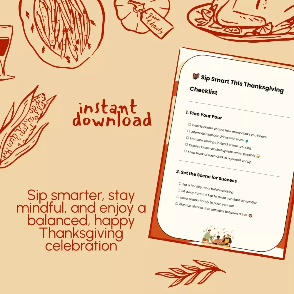 Sip Smart This Thanksgiving Checklist | Digital Download for Managing Alcohol Intake at Thanksgiving | Mindful Drinking Guide & Holiday Wellness Planner