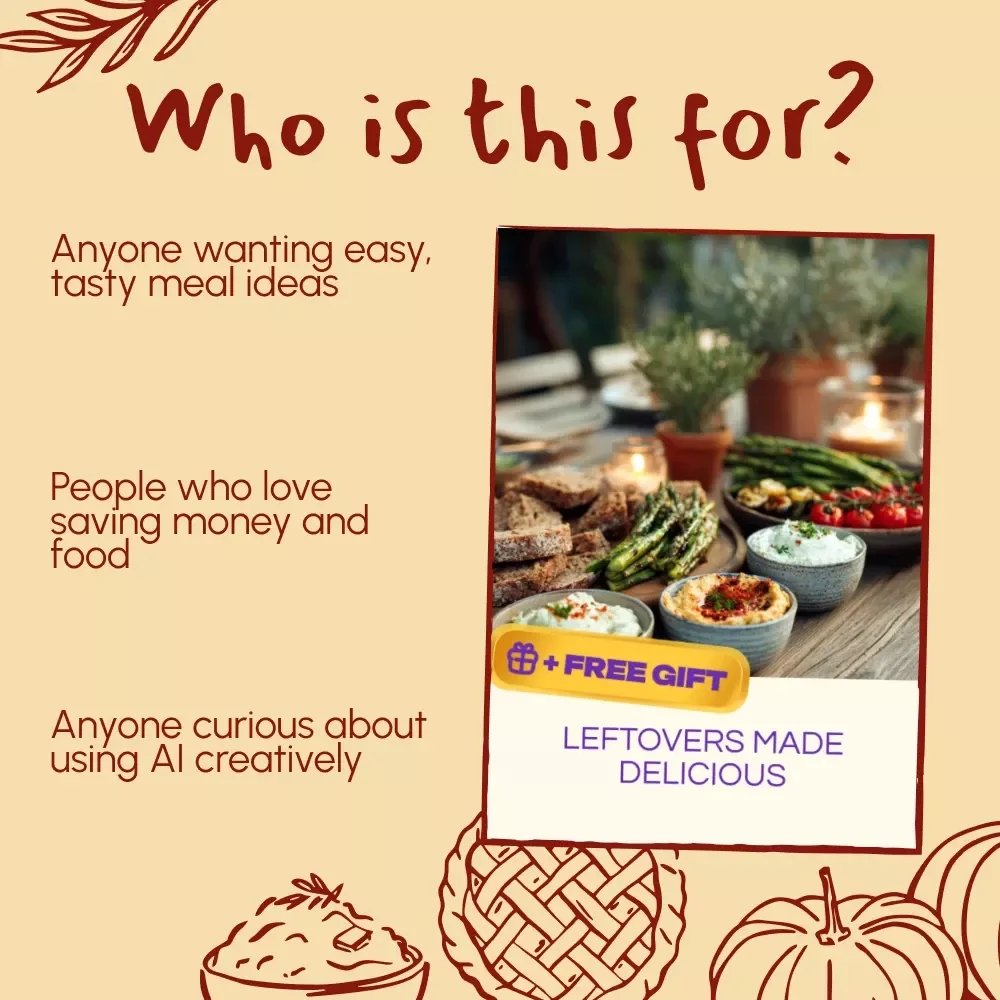 Leftovers Made Delicious | Digital Guide on How to Get AI to Suggest Healthy Leftover Recipes | Smart Cooking with ChatGPT Prompts, Tips & Tools