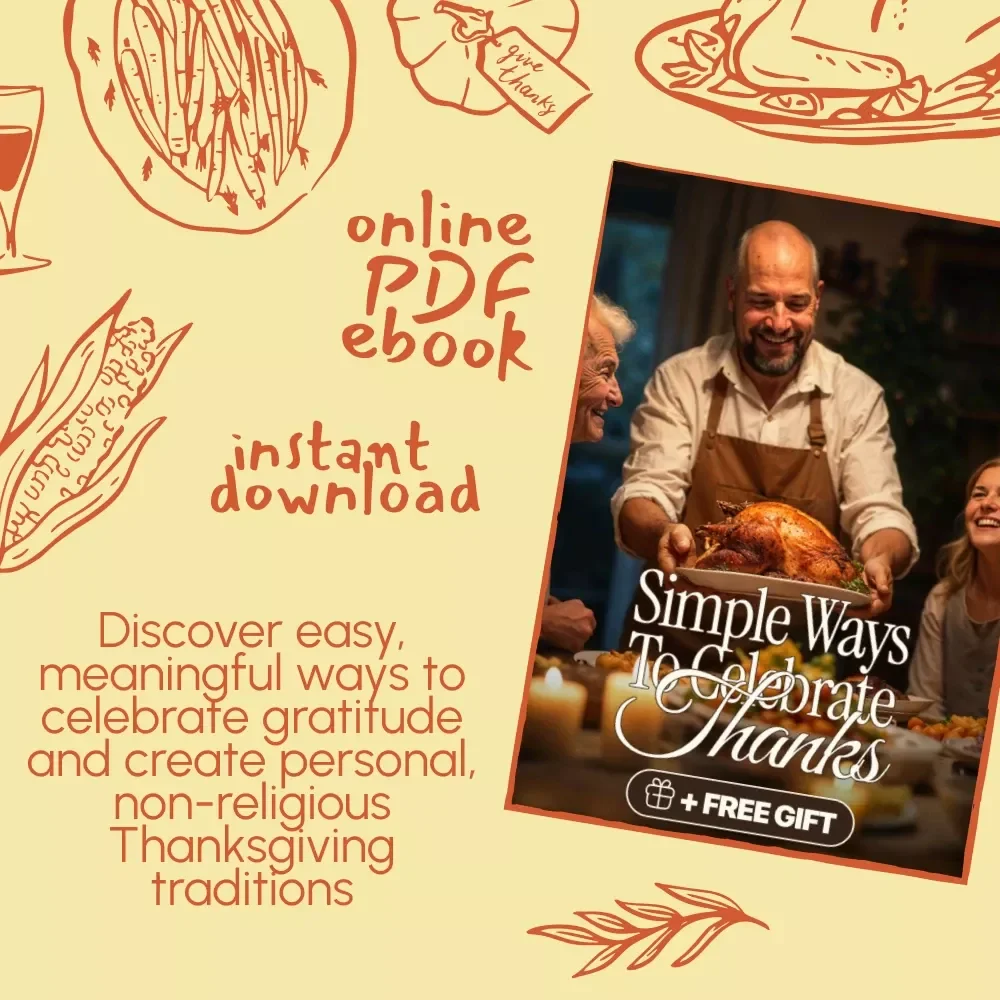 Simple Ways to Celebrate Thanks | Gratitude eBook | Non-Religious Thanksgiving Guide | Mindful Living & Self Growth Digital Download