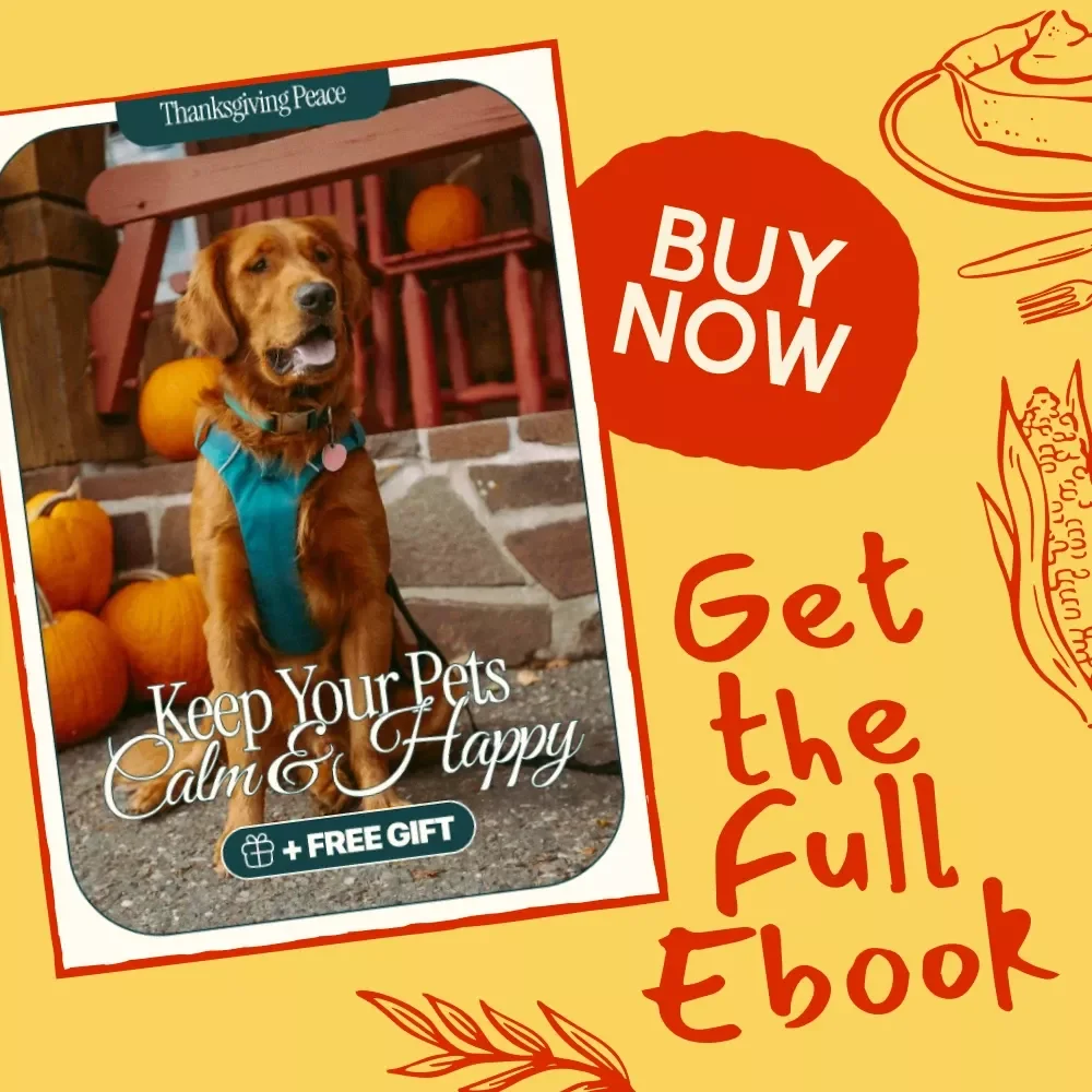 Thanksgiving Peace: Keep Your Pets Calm & Happy | eBook Guide for Pet Owners | Holiday Pet Anxiety Tips | Digital Download