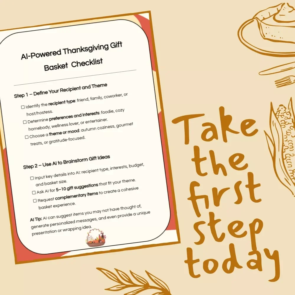 AI-Powered Thanksgiving Gift Basket Checklist | Digital Download Guide for How to Use AI to Plan a Thanksgiving Gift Basket | Printable Holiday Planner for Creative, Personalized Gifts