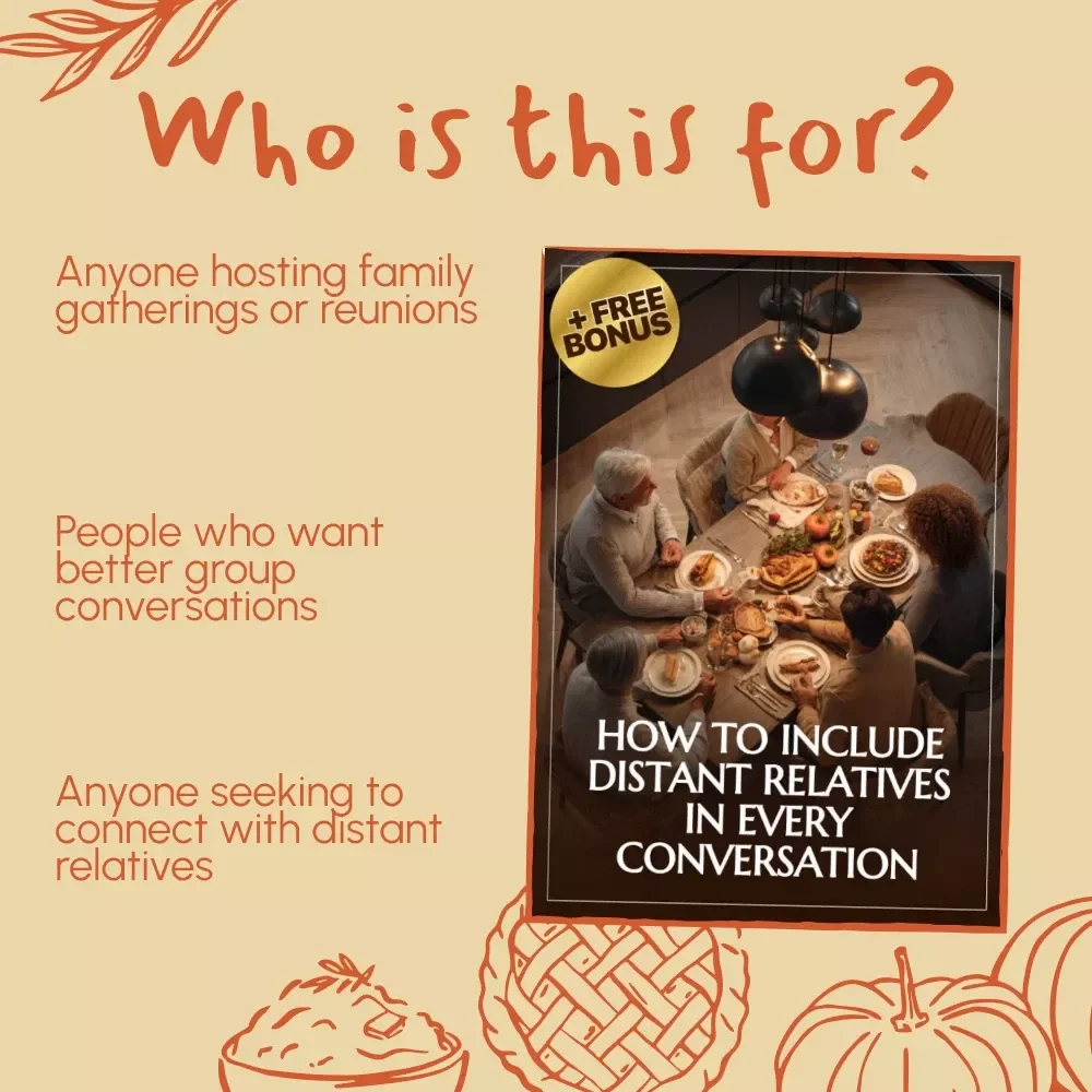 How to Include Distant Relatives in Every Conversation | Digital eBook | Family Gathering Conversation Guide | Holiday Social Skills PDF Download | Connection & Communication Tips for Families