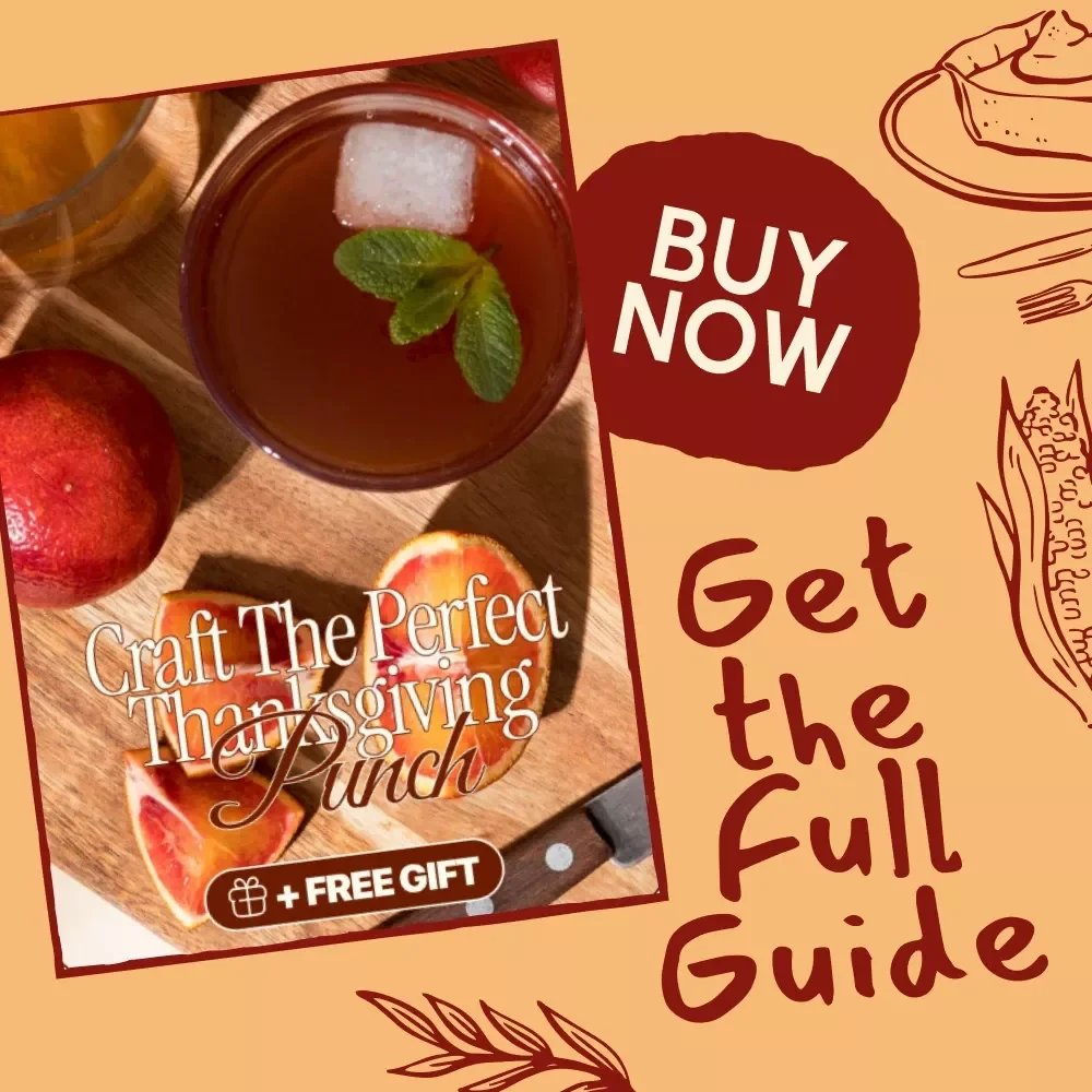 Craft the Perfect Thanksgiving Punch – Festive Holiday Drink Guide | Digital Download eBook for Entertaining, Hosting, and Seasonal Party Recipes