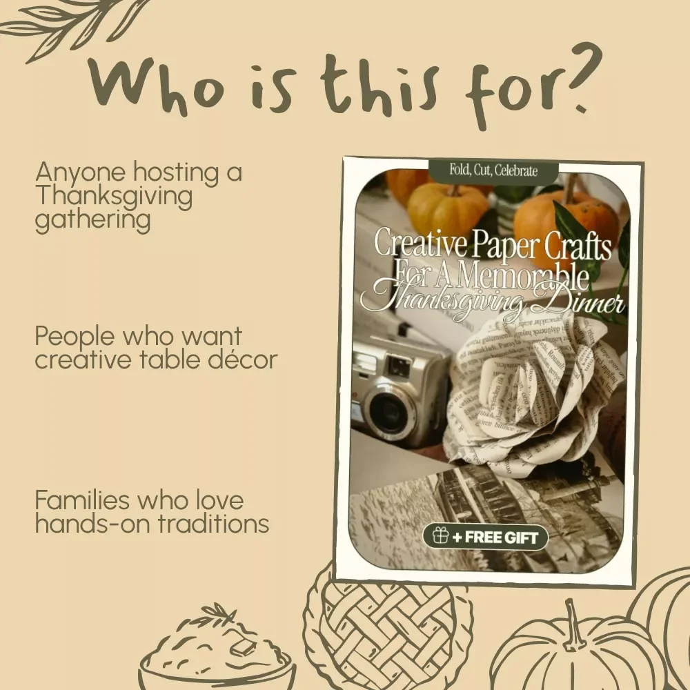 Fold, Cut, Celebrate: Creative Paper Crafts for a Memorable Thanksgiving Dinner | DIY Thanksgiving eBook | Festive Paper Craft Projects for All Ages | Printable Guide for paper crafts for thanksgiving dinner