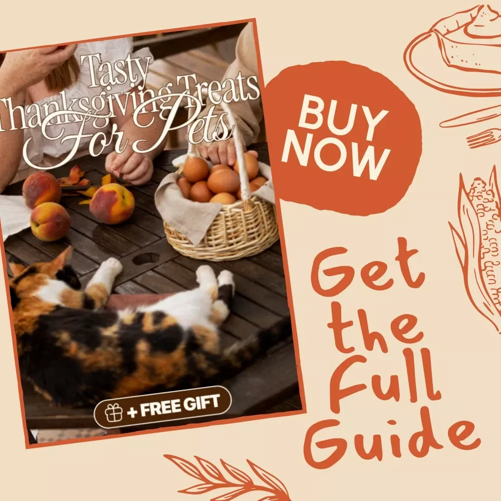 Tasty Thanksgiving Treats for Pets | Holiday Pet Recipes eBook | DIY Pet Treats Guide | Safe & Yummy Thanksgiving Snacks for Dogs, Cats & Small Pets | AI-Powered Pet Recipe Ideas