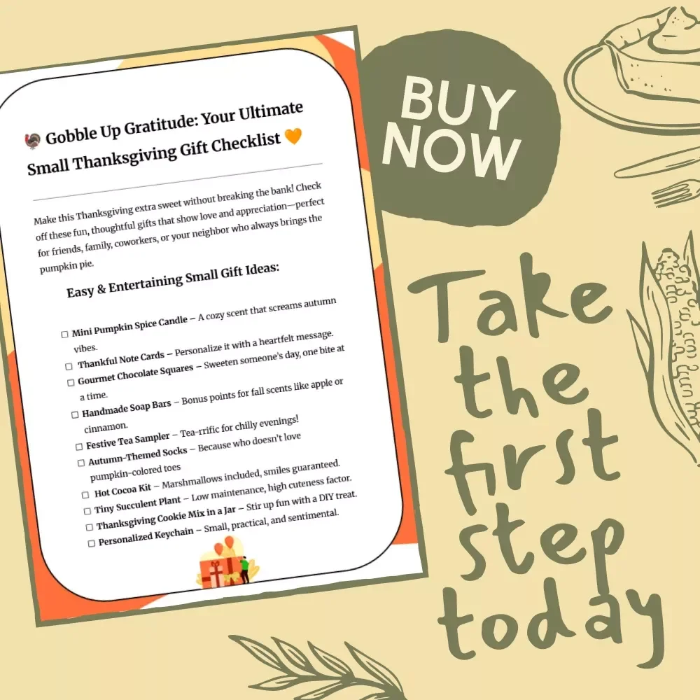 Gobble Up Gratitude: Your Ultimate Small Thanksgiving Gift Checklist | Thoughtful & Easy Small Thanksgiving Gift Ideas for Friends, Family & Coworkers