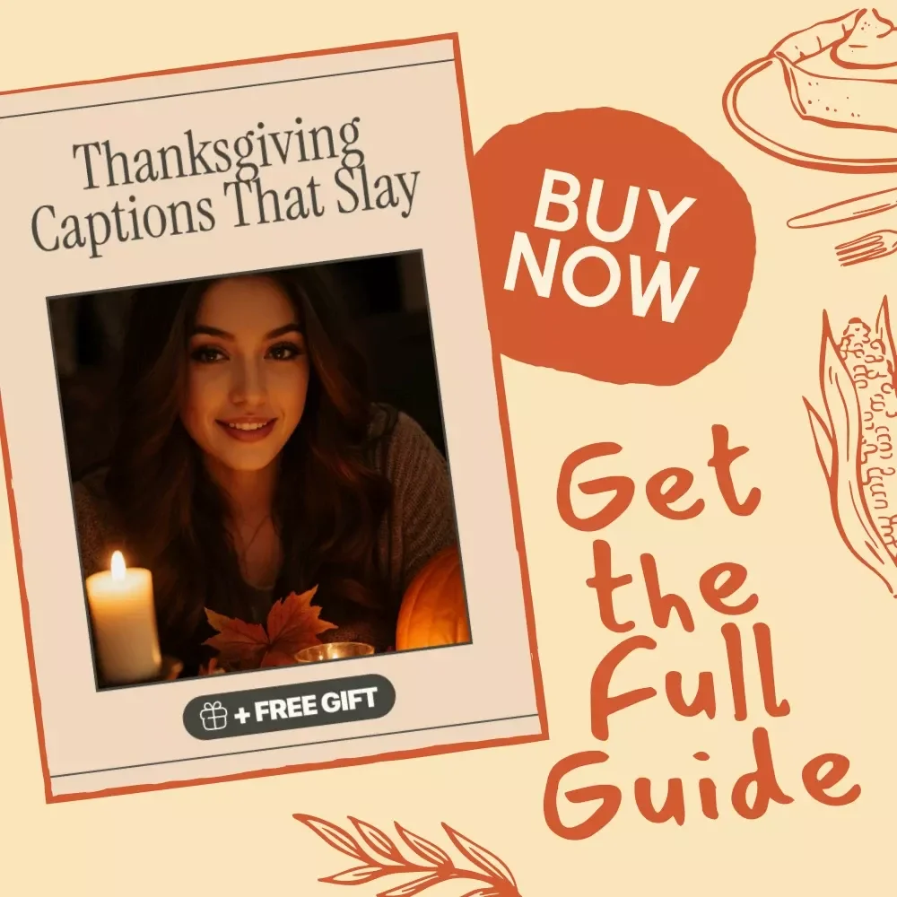 Thanksgiving Captions That Slay | Best Instagram Captions for Thanksgiving | Digital Guide for Funny, Grateful & Foodie Posts