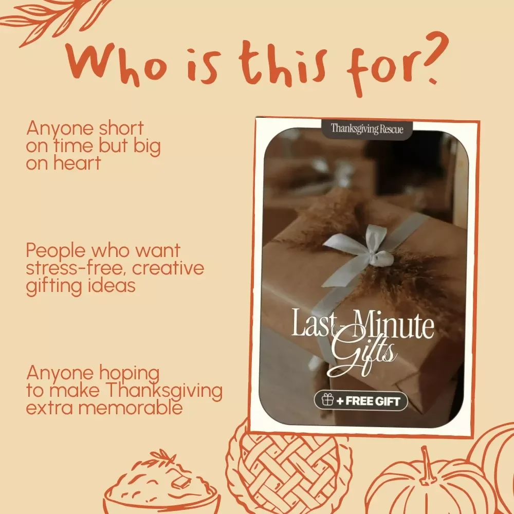 Thanksgiving Rescue: Last-Minute Gifts | Instant Download eBook Guide for Creative, Thoughtful & Easy Last-Minute Thanksgiving Gifts