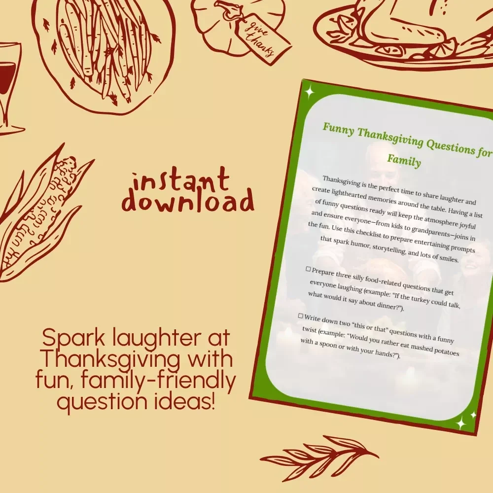 Funny Thanksgiving Questions for Family | Printable Checklist of Hilarious Conversation Starters | Digital Download for Holiday Dinner Fun