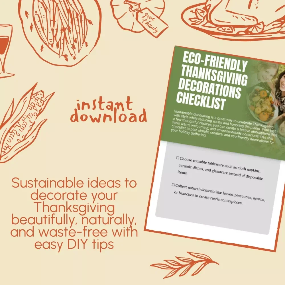 Eco-Friendly Thanksgiving Decorations Checklist | Sustainable Fall Holiday Decor Ideas | Zero Waste Table Setting & Rustic DIY Guide (Digital Download)