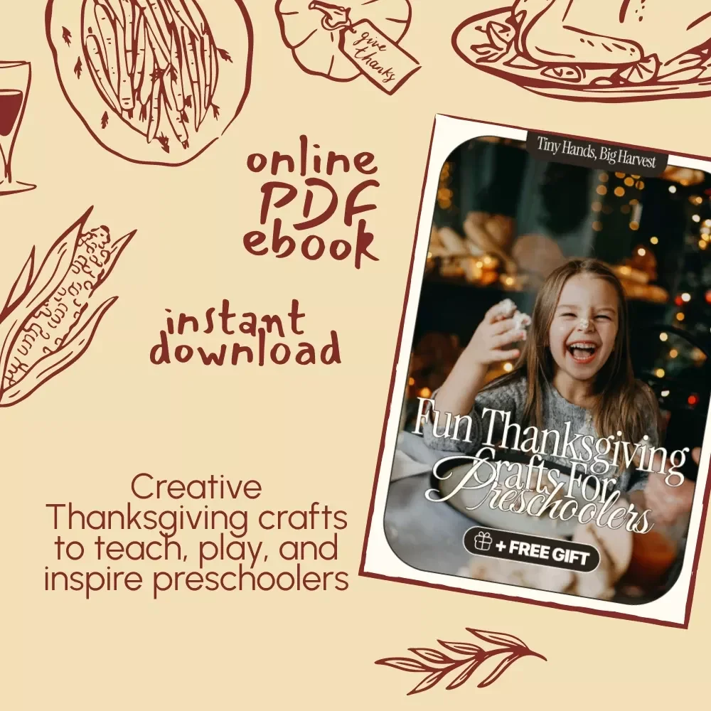 Tiny Hands, Big Harvest: Fun Thanksgiving Crafts for Preschoolers – Printable Thanksgiving Craft Guide for Kids, Teachers & Parents | thanksgiving crafts for preschoolers