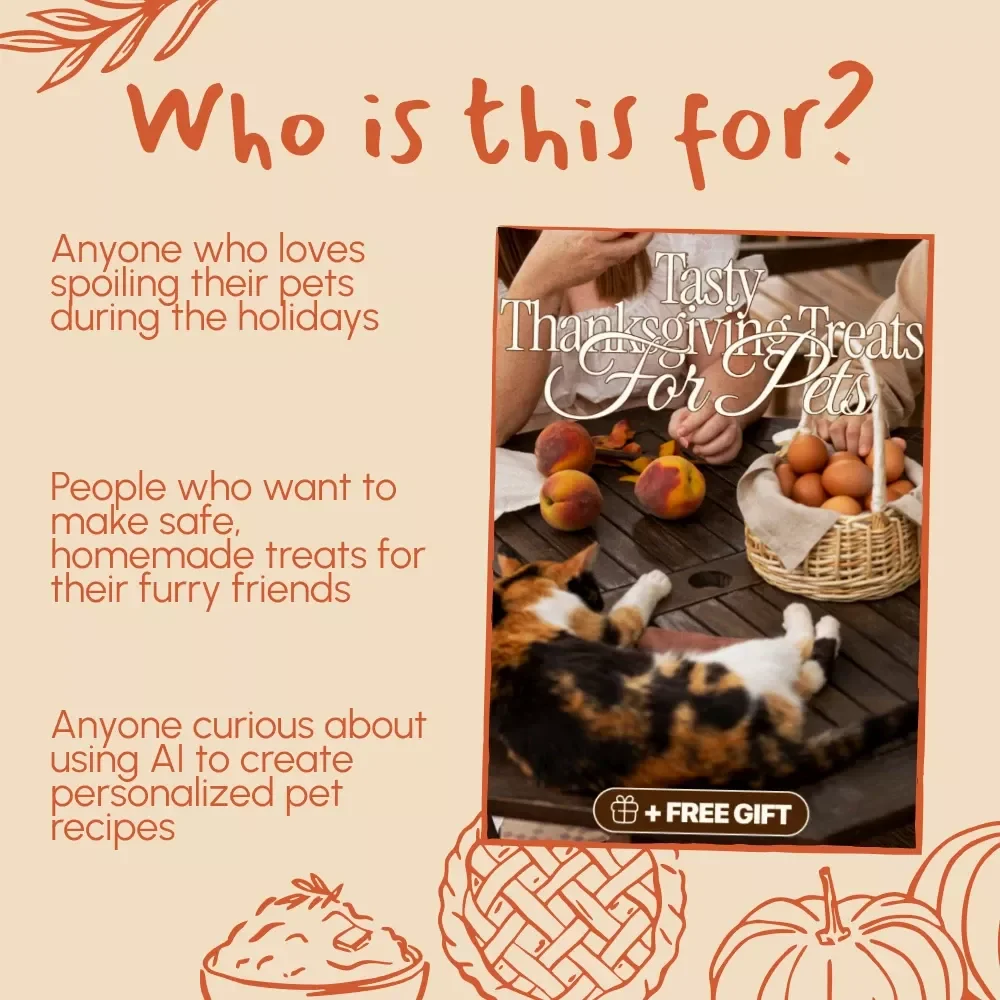 Tasty Thanksgiving Treats for Pets | Holiday Pet Recipes eBook | DIY Pet Treats Guide | Safe & Yummy Thanksgiving Snacks for Dogs, Cats & Small Pets | AI-Powered Pet Recipe Ideas