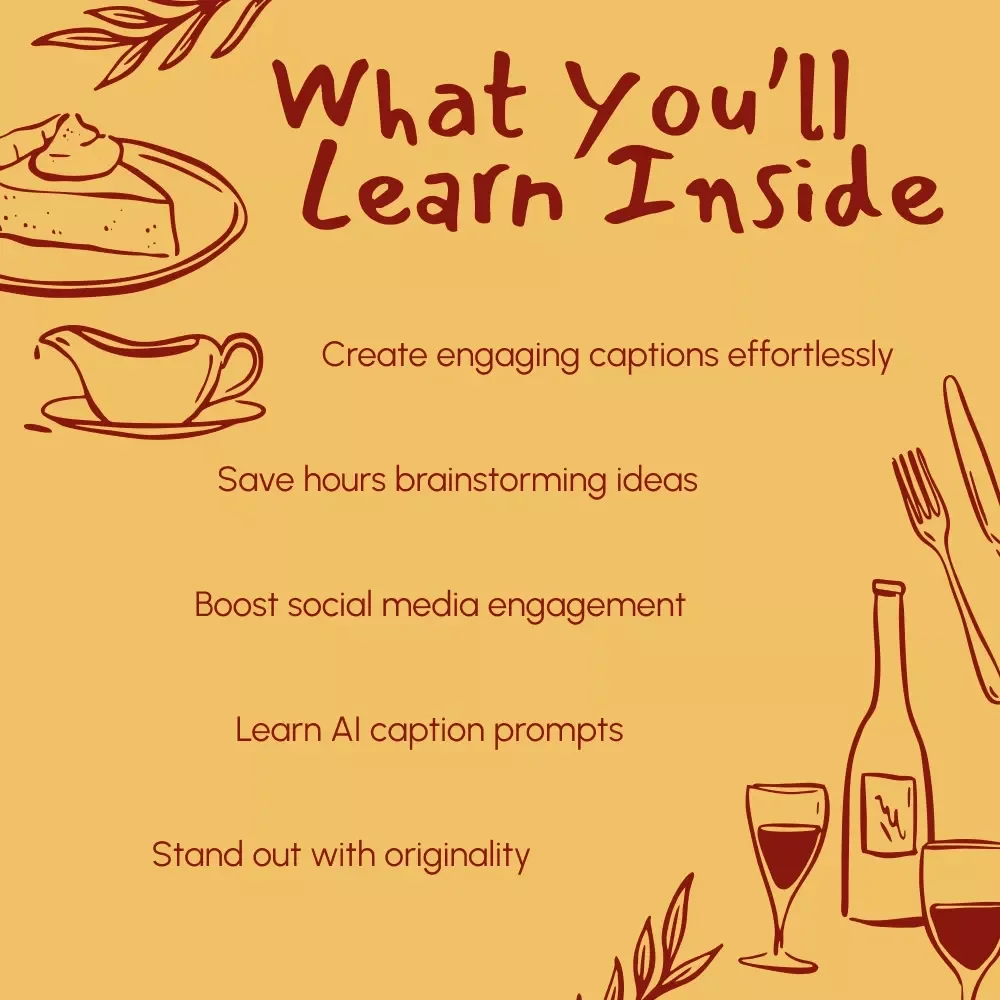 Feast-Worthy AI Captions | Thanksgiving Caption Guide, eBook & Checklist for Social Media Creators | AI Thanksgiving Captions Generator Prompts & Tips for Perfect Posts