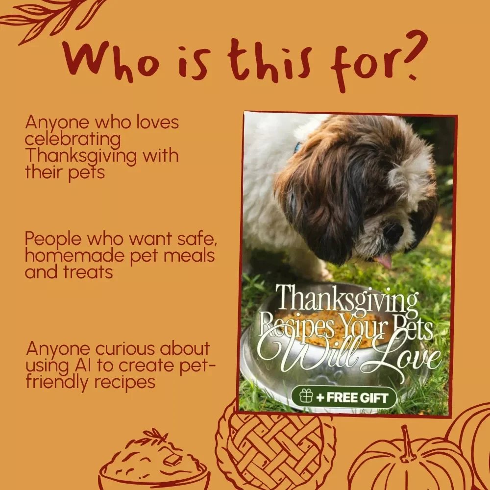 Thanksgiving Recipes Your Pets Will Love | Pet-Friendly Holiday eBook for Dogs & Cats | AI-Generated Pet Treat Ideas | Digital Download Guide for Homemade Thanksgiving Pet Meals