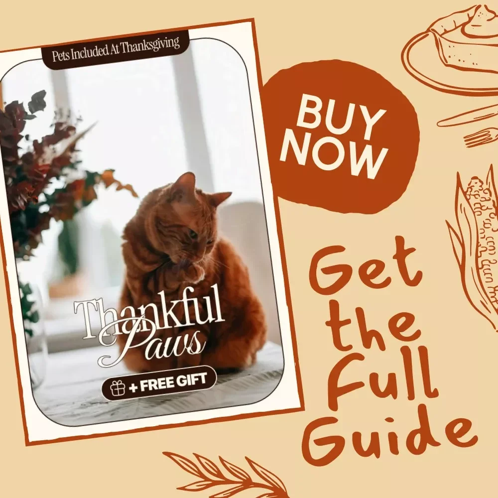 Thankful Paws | How to Make Pets Feel Included at Thanksgiving | Pet-Friendly Feast & Holiday Activities Guide for a Stress-Free Celebration