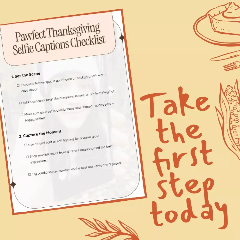 Pawfect Thanksgiving Selfie Captions Checklist | Cute & Funny Captions for Thanksgiving Selfies with Pets | Digital Download eBook for Pet Lovers, Dog & Cat Owners, Holiday Instagram Ideas