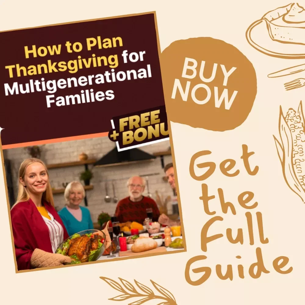 How to Plan Thanksgiving for Multigenerational Families | Printable Holiday Guide | Thanksgiving Hosting Tips | Family Gathering Planner | Digital Download