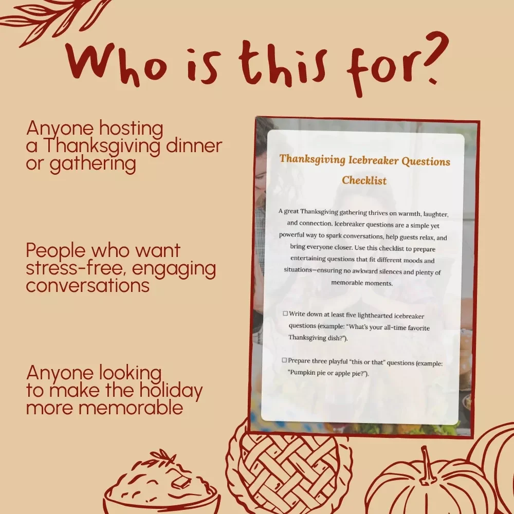Thanksgiving Icebreaker Questions Checklist | Printable Conversation Starter Guide for a Fun, Grateful Holiday | Best Icebreaker Questions for Thanksgiving