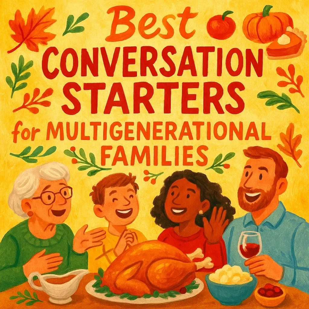 Best Conversation Starters for Multigenerational Families | Printable Digital Guide for Family Gatherings, Meaningful Conversations & Connection Across Generations
