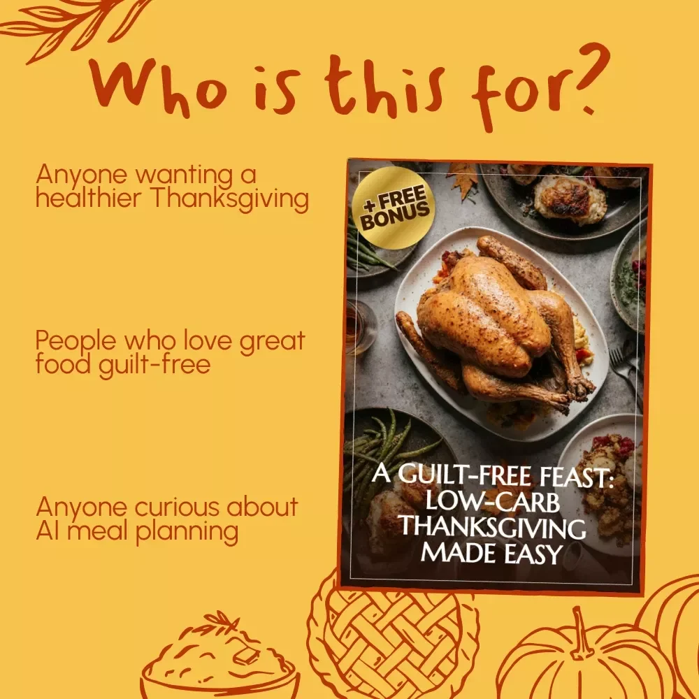 A Guilt-Free Feast: Low-Carb Thanksgiving Made Easy | Low-Carb Thanksgiving Menu Ideas, Holiday Meal Guide, Digital Download