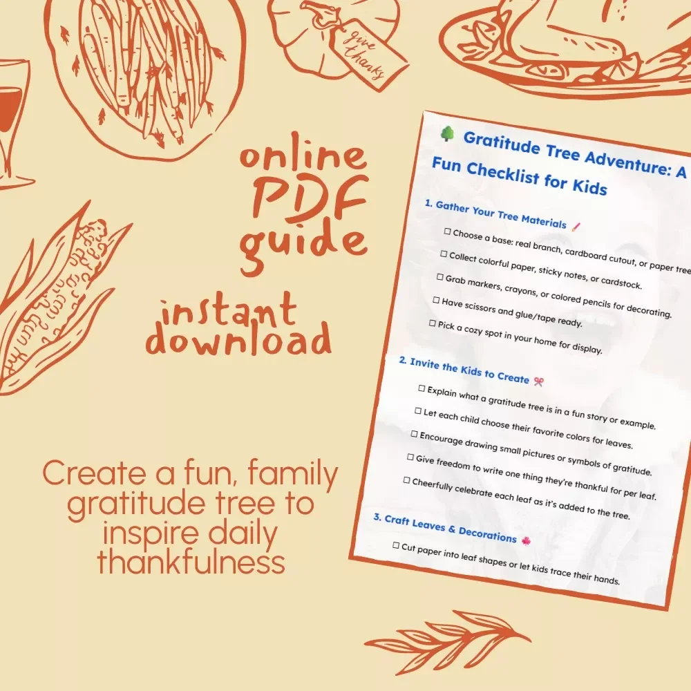 Gratitude Tree Adventure: A Fun Checklist for Kids | Printable Family Gratitude Activity | DIY Thankfulness Tree Guide | Tips for Making a Gratitude Tree with Kids