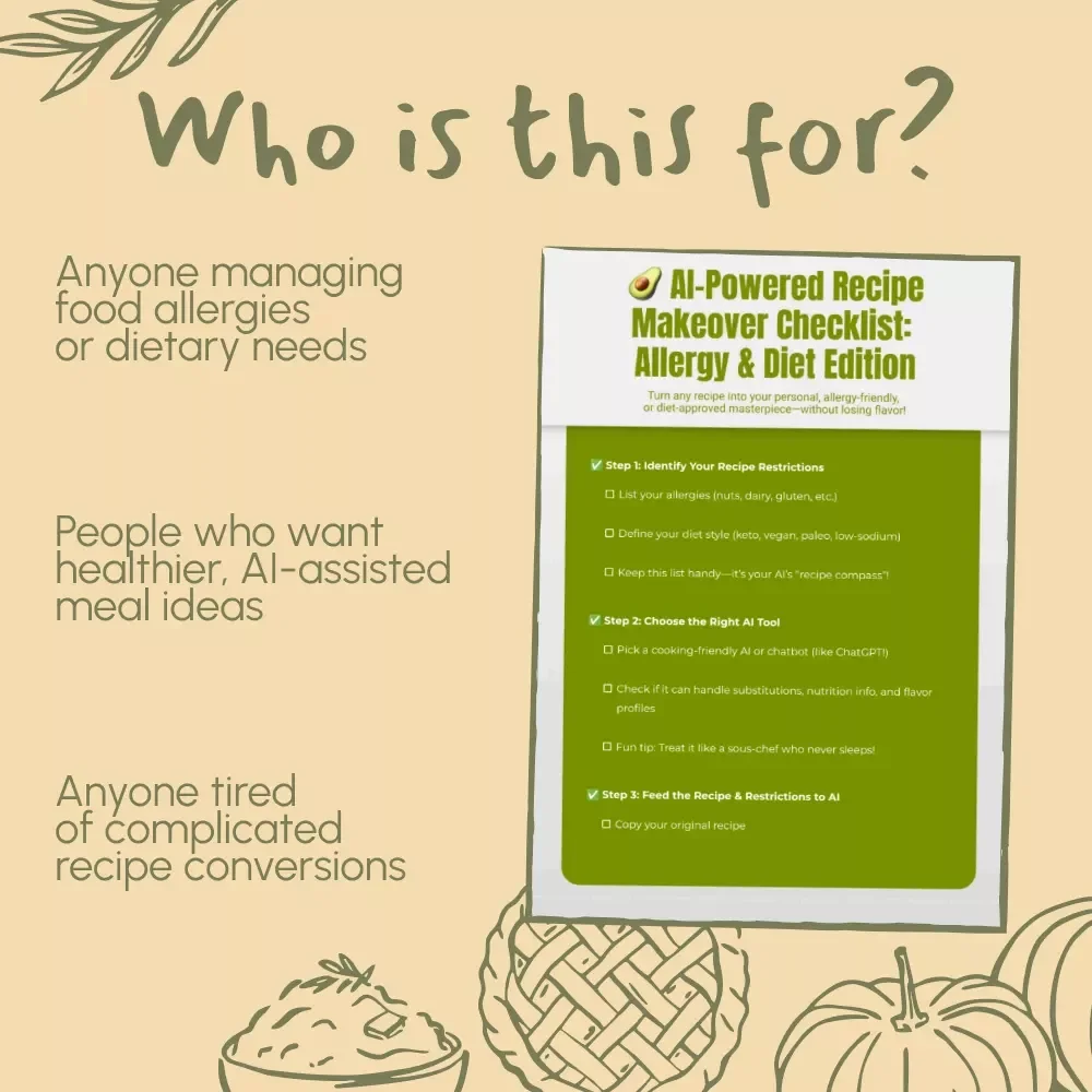 AI-Powered Recipe Makeover Checklist: Allergy & Diet Edition | Digital Download | How to Use AI to Adjust Recipes for Allergies or Diets | eBook & Printable Guide