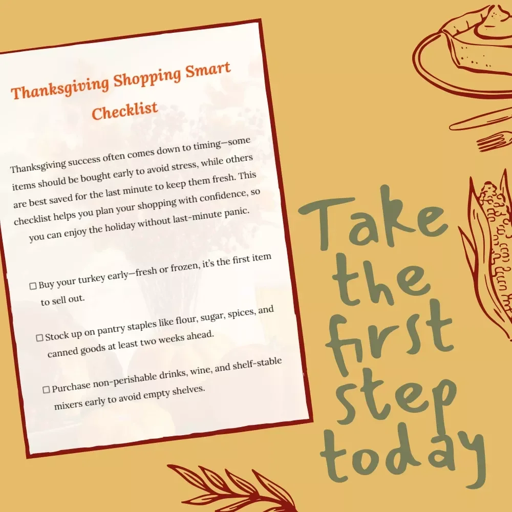 Thanksgiving Shopping Smart Checklist | Printable Digital Download for Stress-Free Holiday Prep | What to Buy Early vs Last Minute for Thanksgiving