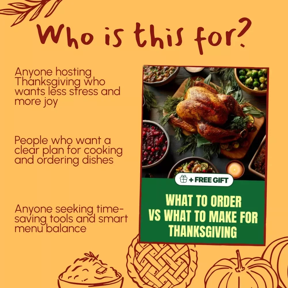 What to Order vs What to Make for Thanksgiving | Printable Holiday Meal Planning Guide | AI Menu Planning Tips | Stress-Free Hosting eBook | Thanksgiving Checklist Download