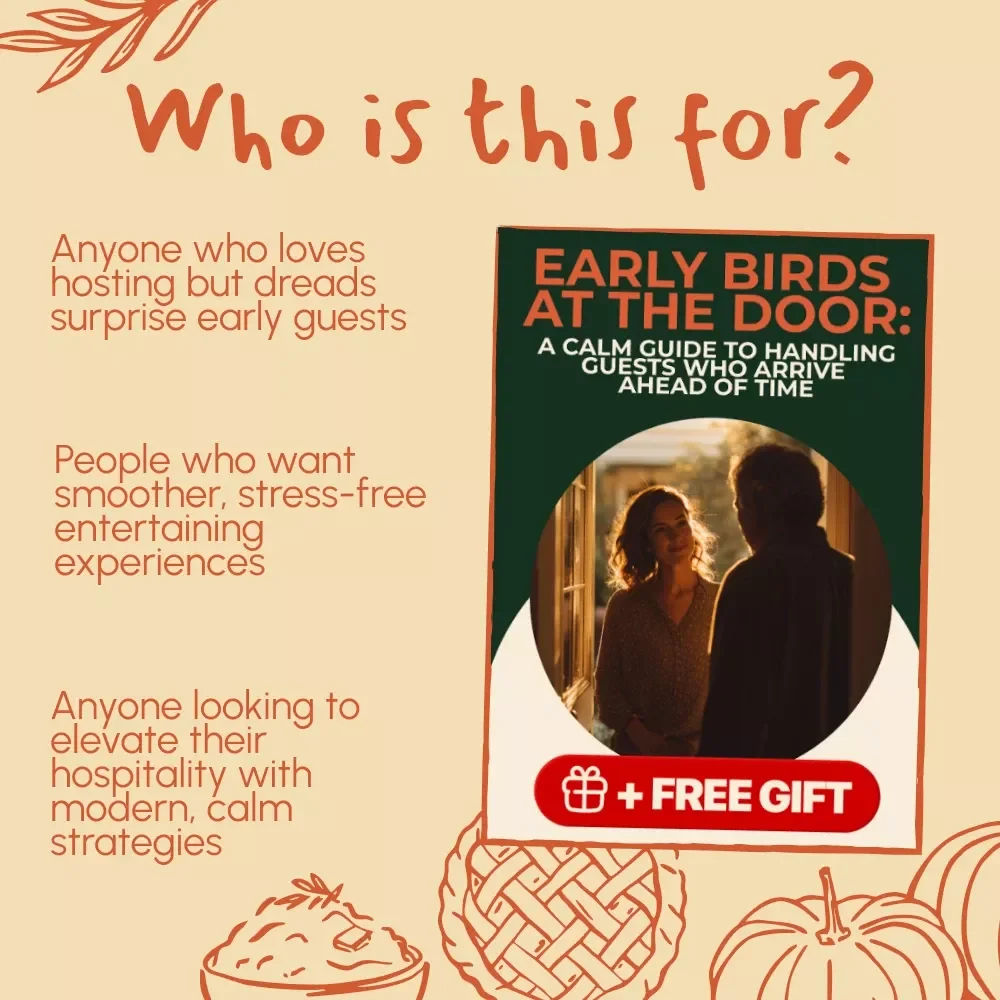 Early Birds at the Door: A Calm Guide to Handling Guests Who Arrive Ahead of Time | Digital Download Hosting Etiquette eBook, Stress-Free Entertaining Guide, AI Conversation Starters & Guest Management Tips