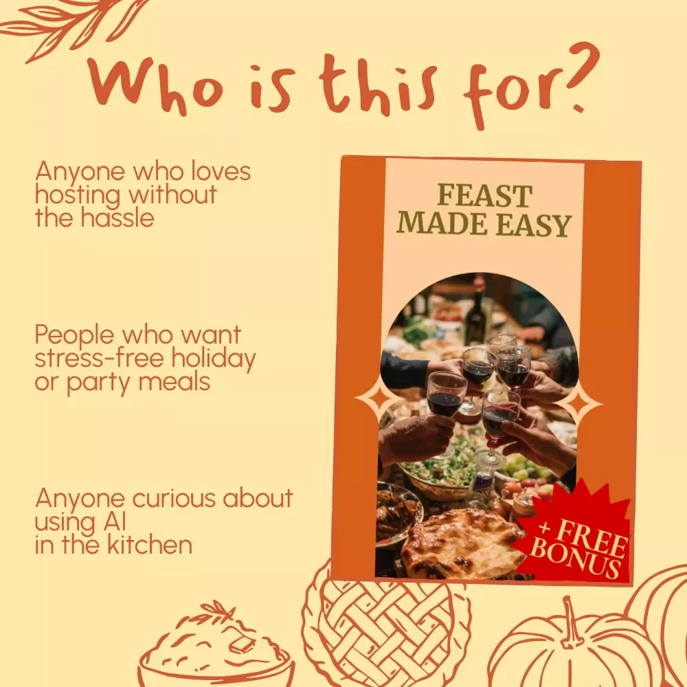 Feast Made Easy | Thanksgiving Menu Planning Guide | How to Plan a Simple Thanksgiving Menu | AI Recipe & Cooking Assistant | Printable Digital Download