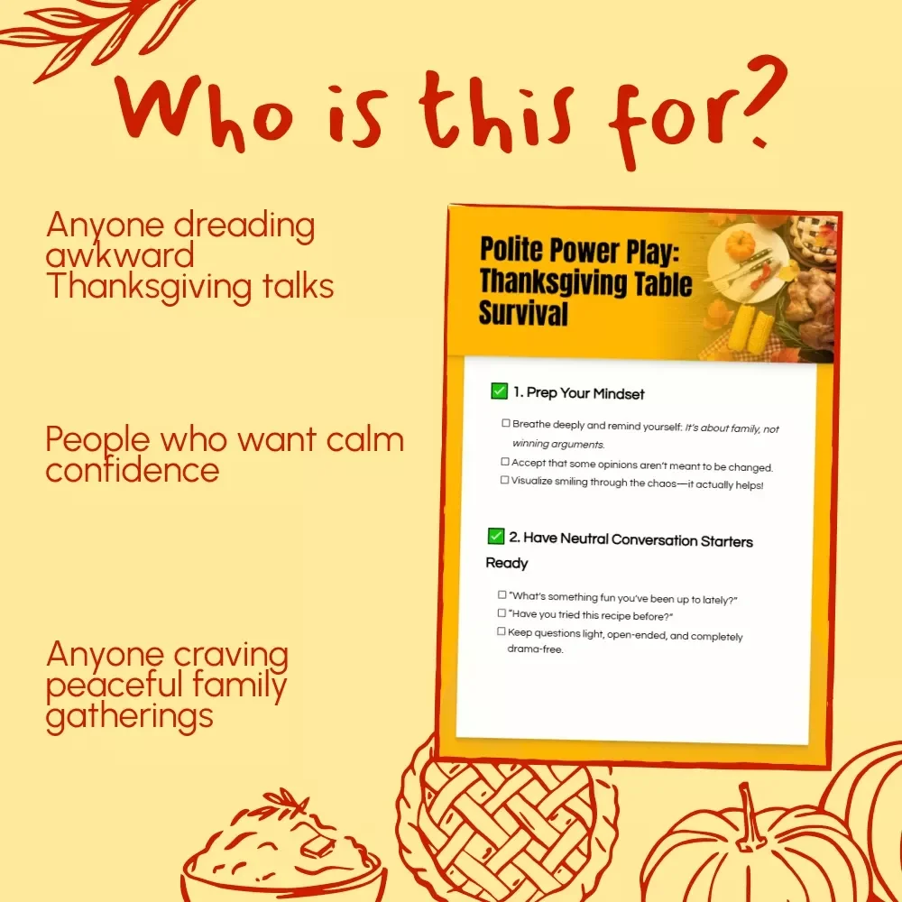Polite Power Play: Thanksgiving Table Survival | Printable Digital Checklist | What to Say to Rude Relatives Politely at Thanksgiving Table | Holiday Conversation Guide for Graceful Boundaries