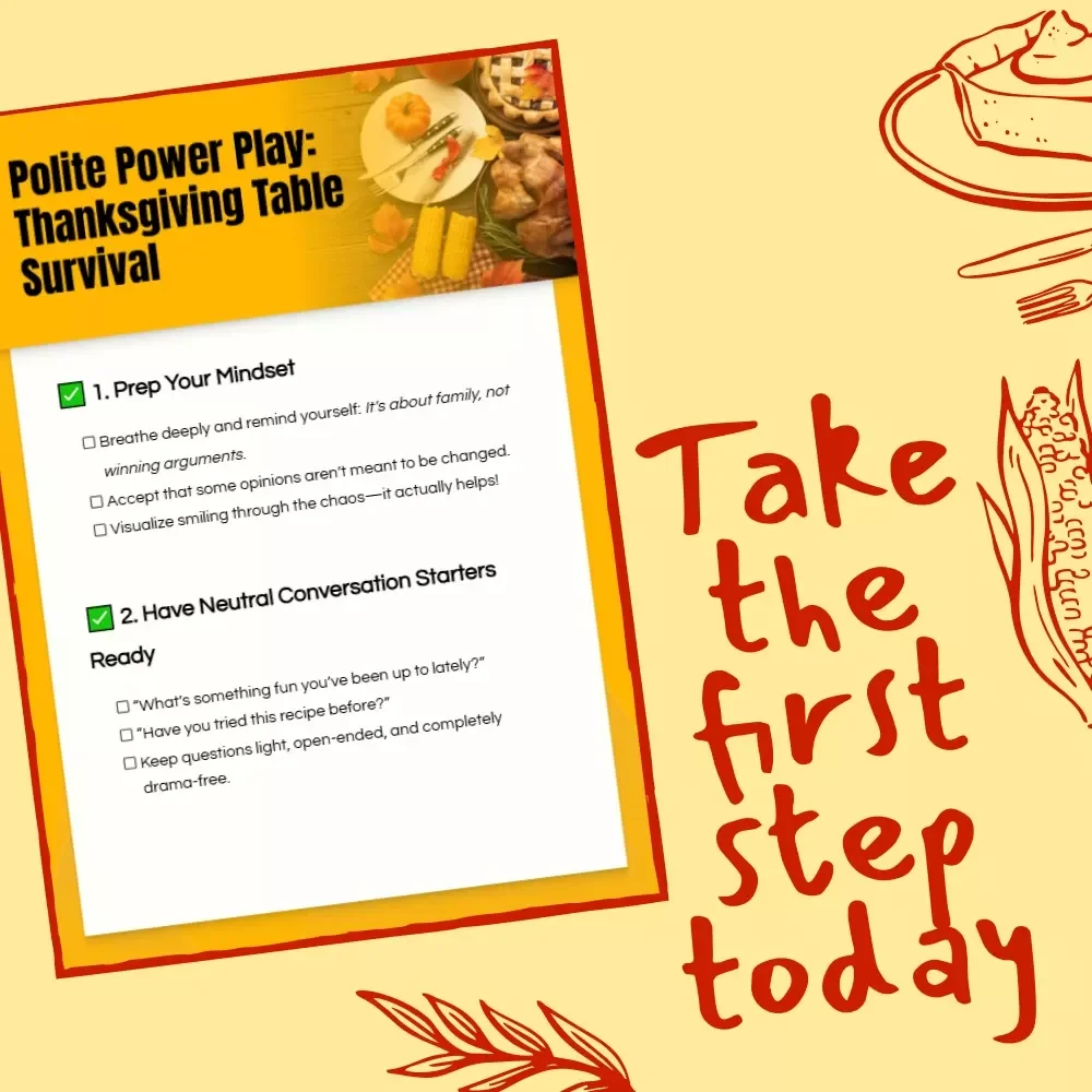 Polite Power Play: Thanksgiving Table Survival | Printable Digital Checklist | What to Say to Rude Relatives Politely at Thanksgiving Table | Holiday Conversation Guide for Graceful Boundaries