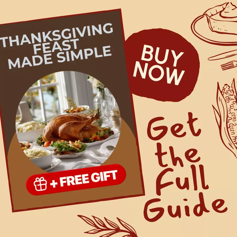 Thanksgiving Feast Made Simple: The Best Way to Plan a Thanksgiving Dinner for 6 People