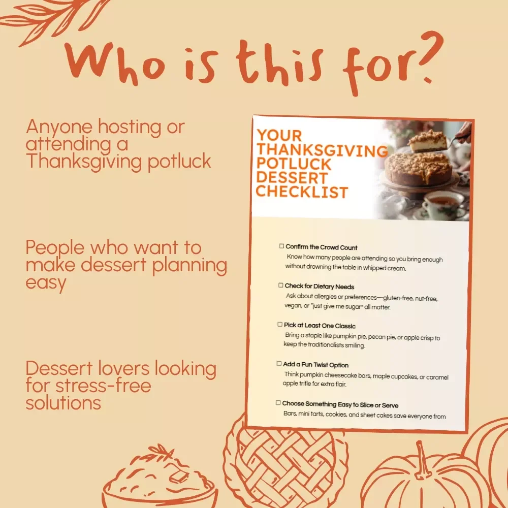 Your Thanksgiving Potluck Dessert Checklist: Easy Planning for Sweet Success