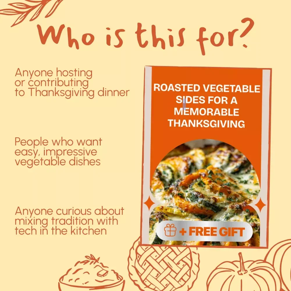Roasted Vegetable Sides for a Memorable Thanksgiving | Holiday eBook with Easy Roasted Vegetable Side Dishes for Thanksgiving | Printable Digital Download for Home Cooks